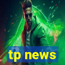 tp news